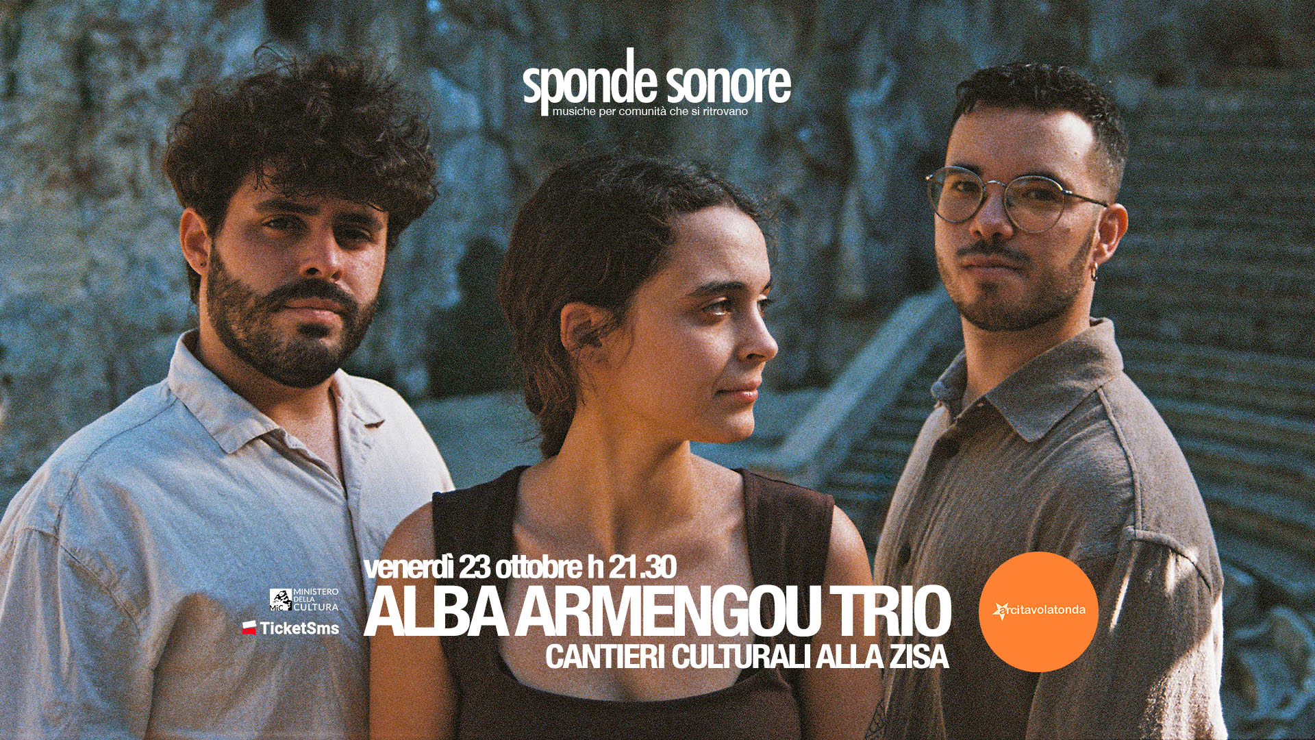 ALBA ARMENGOU TRIO @ SPONDE SONORE — musica — CANTIERI CULTURALI DELLA ZISA - ARCI TAVOLA ROTONDA